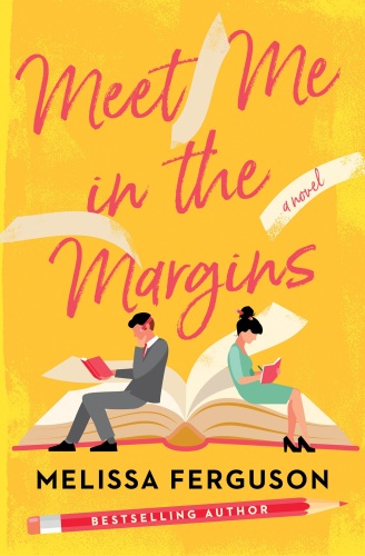 Meet Me in the Margins audiobook cover - A rule-following editor hides a romance manuscript inside her highbrow publishing house, only to discover a mysterious critic writing in the margins—and maybe rewriting her heart at the same time.