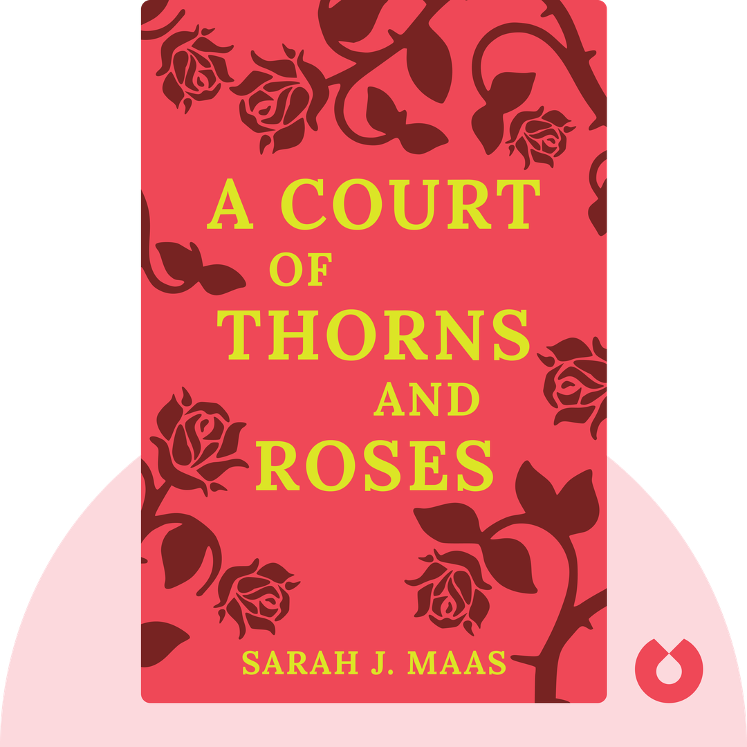 A Court of Thorns and Roses audiobook cover - A Fantasy and Romance Novel Filled With Dangerous Faeries