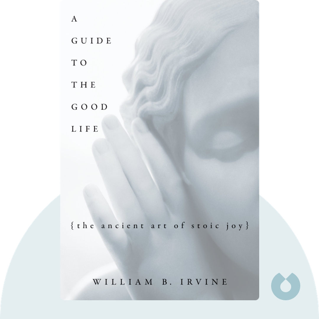 A Guide to the Good Life cover