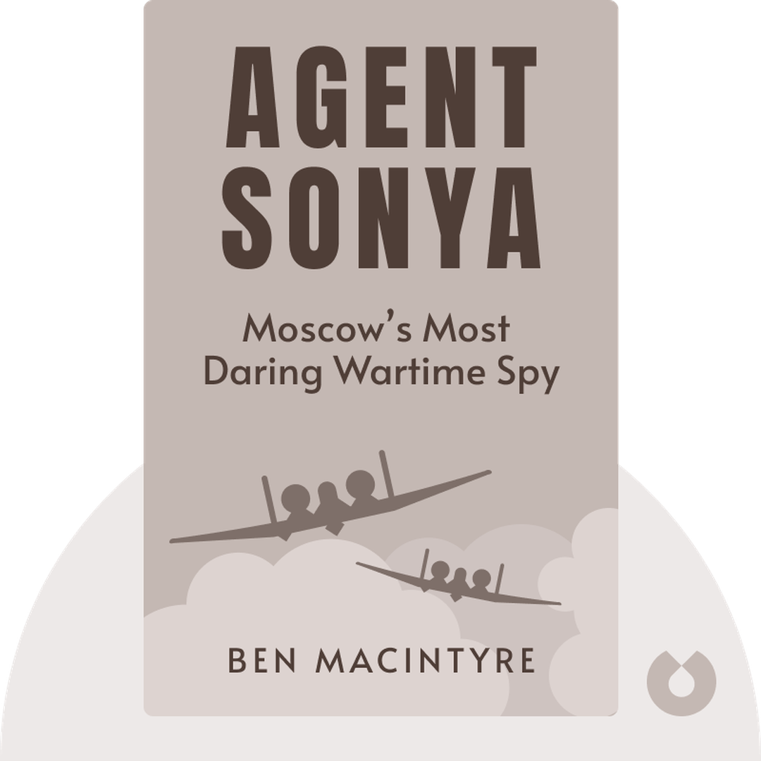 Agent Sonya audiobook cover - Moscow’s Most Daring Wartime Spy
