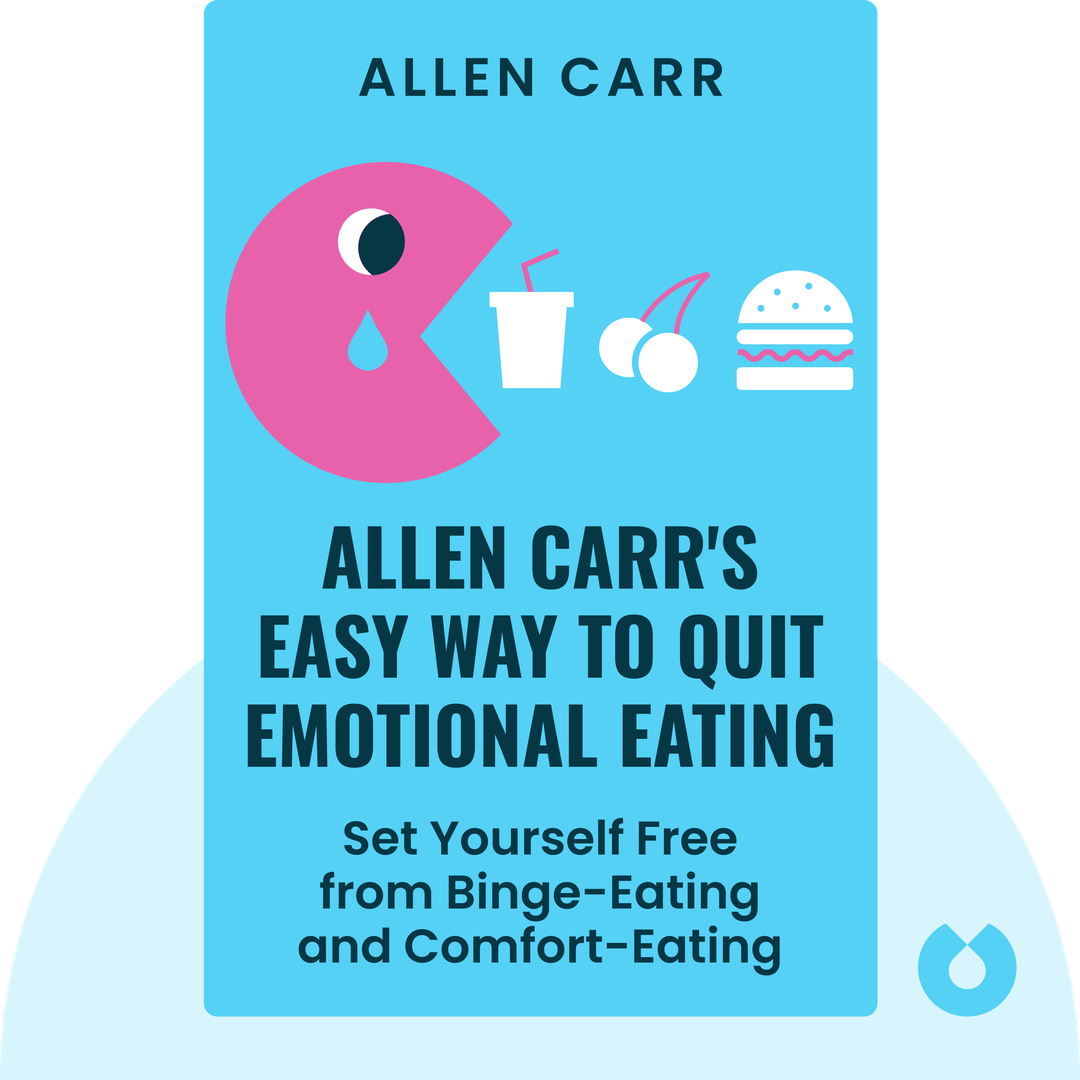 Allen Carr's Easy Way to Quit Emotional Eating audiobook cover - Set Yourself Free from Binge-Eating and Comfort-Eating
