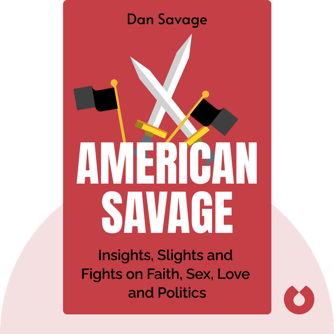 American Savage audiobook cover - Insights, Slights and Fights on Faith, Sex, Love and Politics
