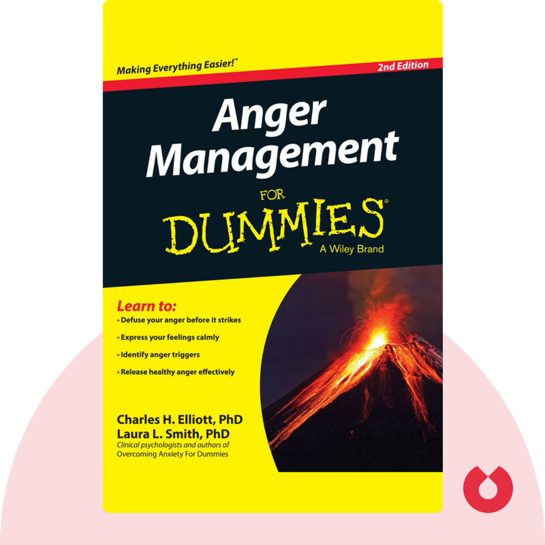 Anger Management for Dummies audiobook cover - Your One-Stop Guide to Anger Management