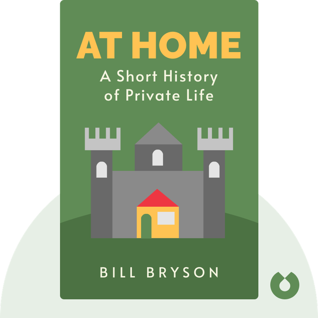 At Home audiobook cover - A Short History of Private Life