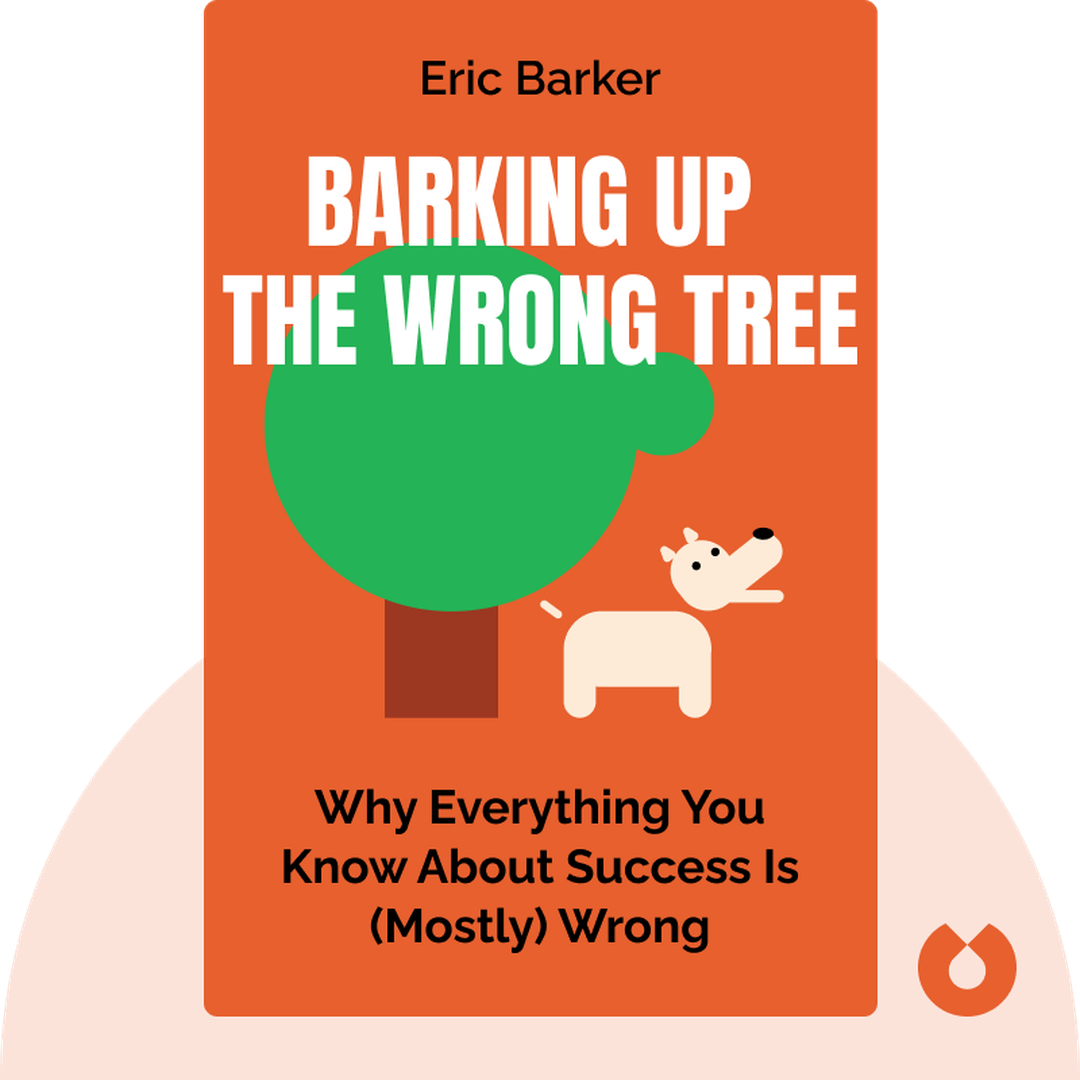 Barking Up the Wrong Tree cover