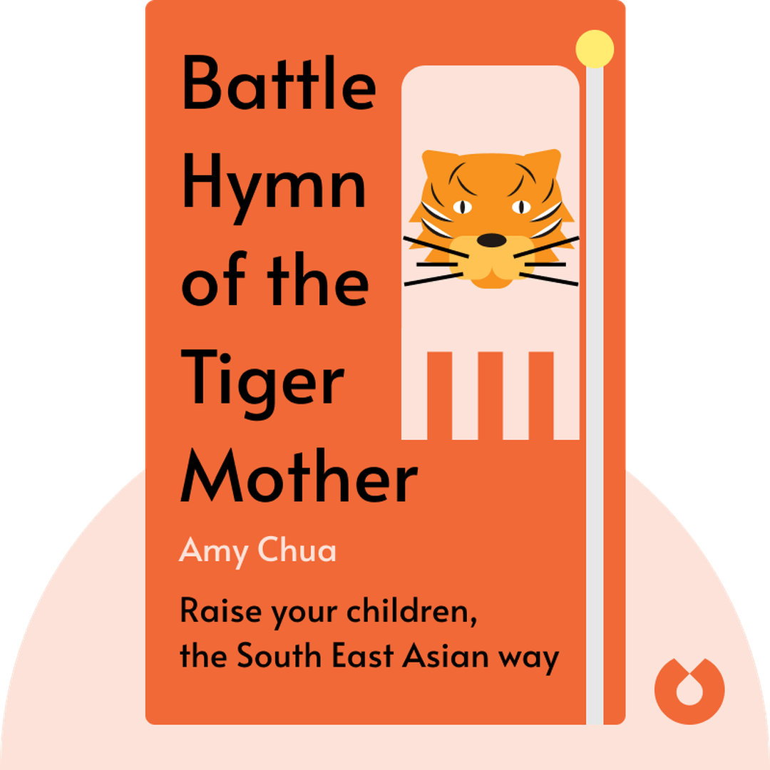 Battle Hymn of the Tiger Mother audiobook cover - Raise your children, the South East Asian way