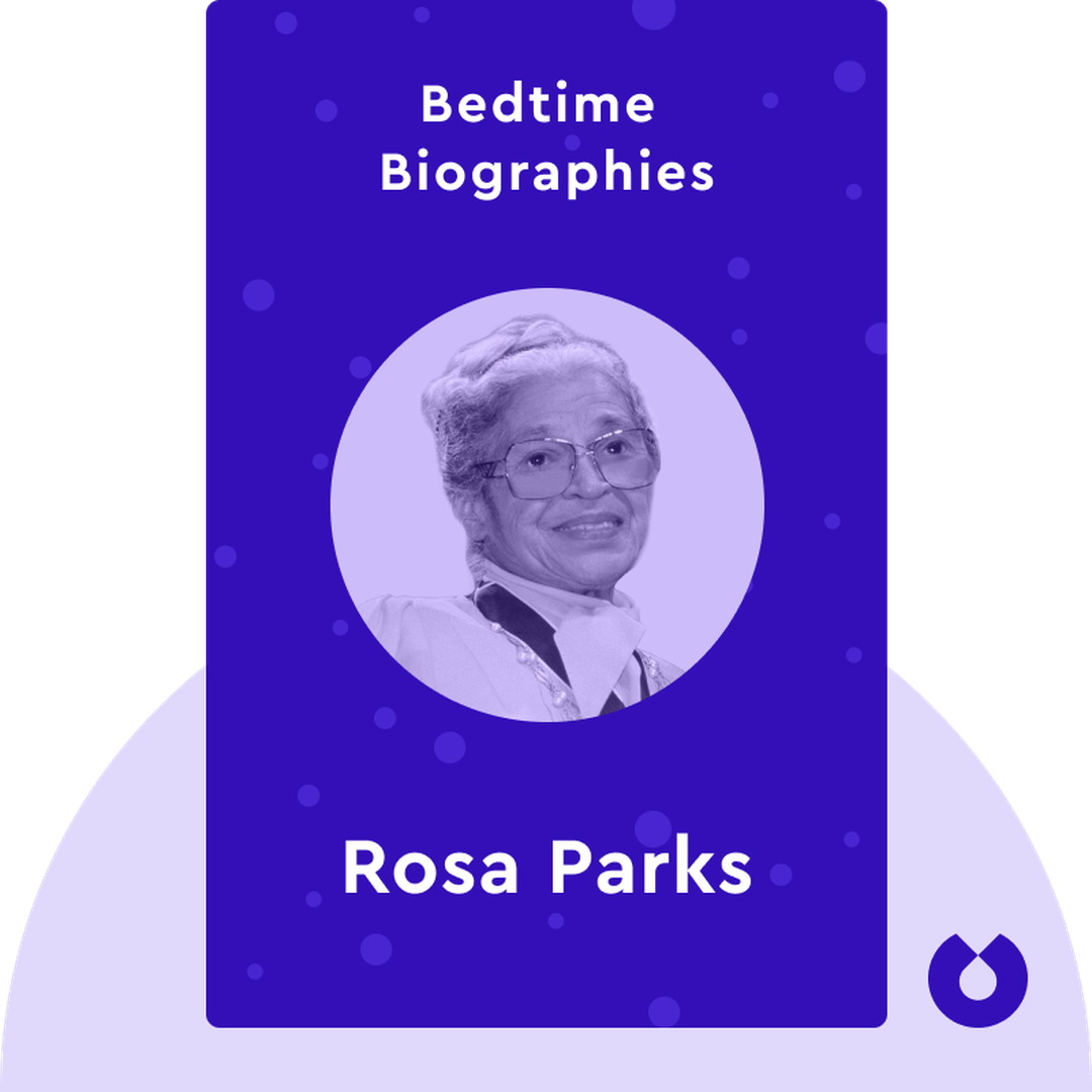 Bedtime Biography: The Rebellious Life of Mrs. Rosa Parks audiobook cover - The life story of an American Civil Rights icon