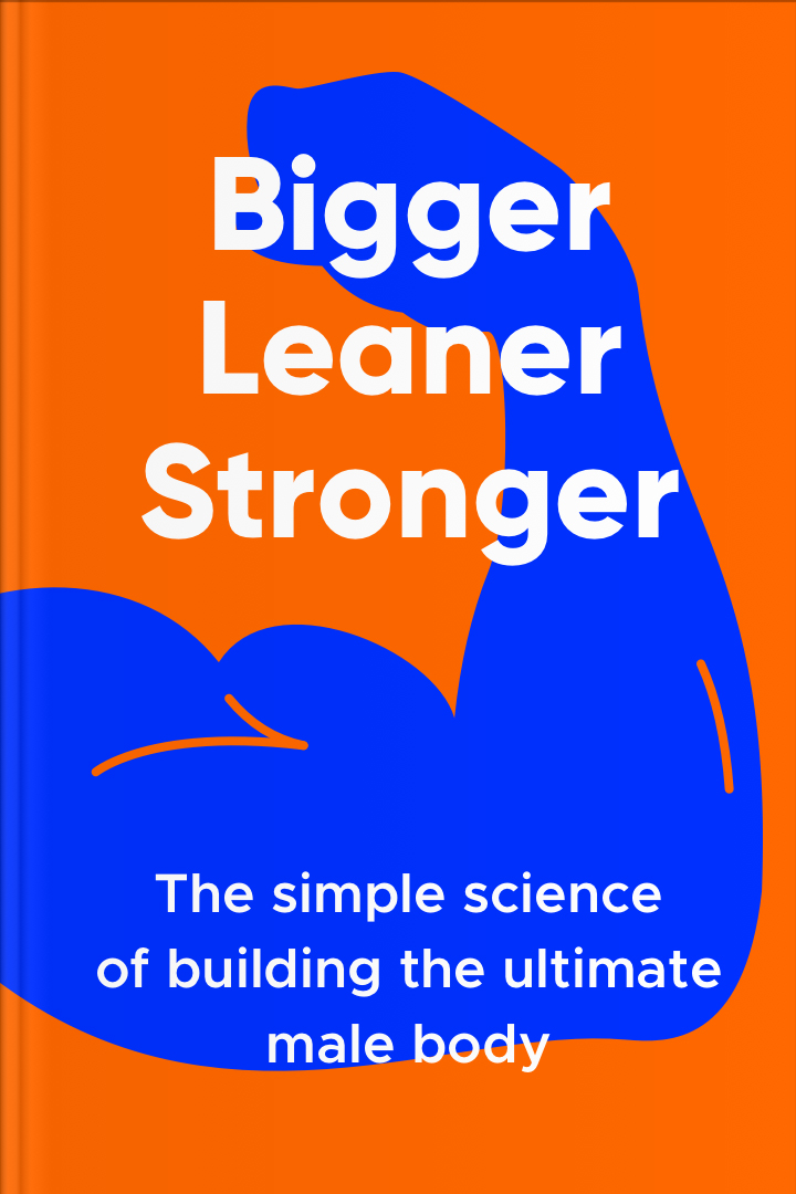 Bigger Leaner Stronger cover