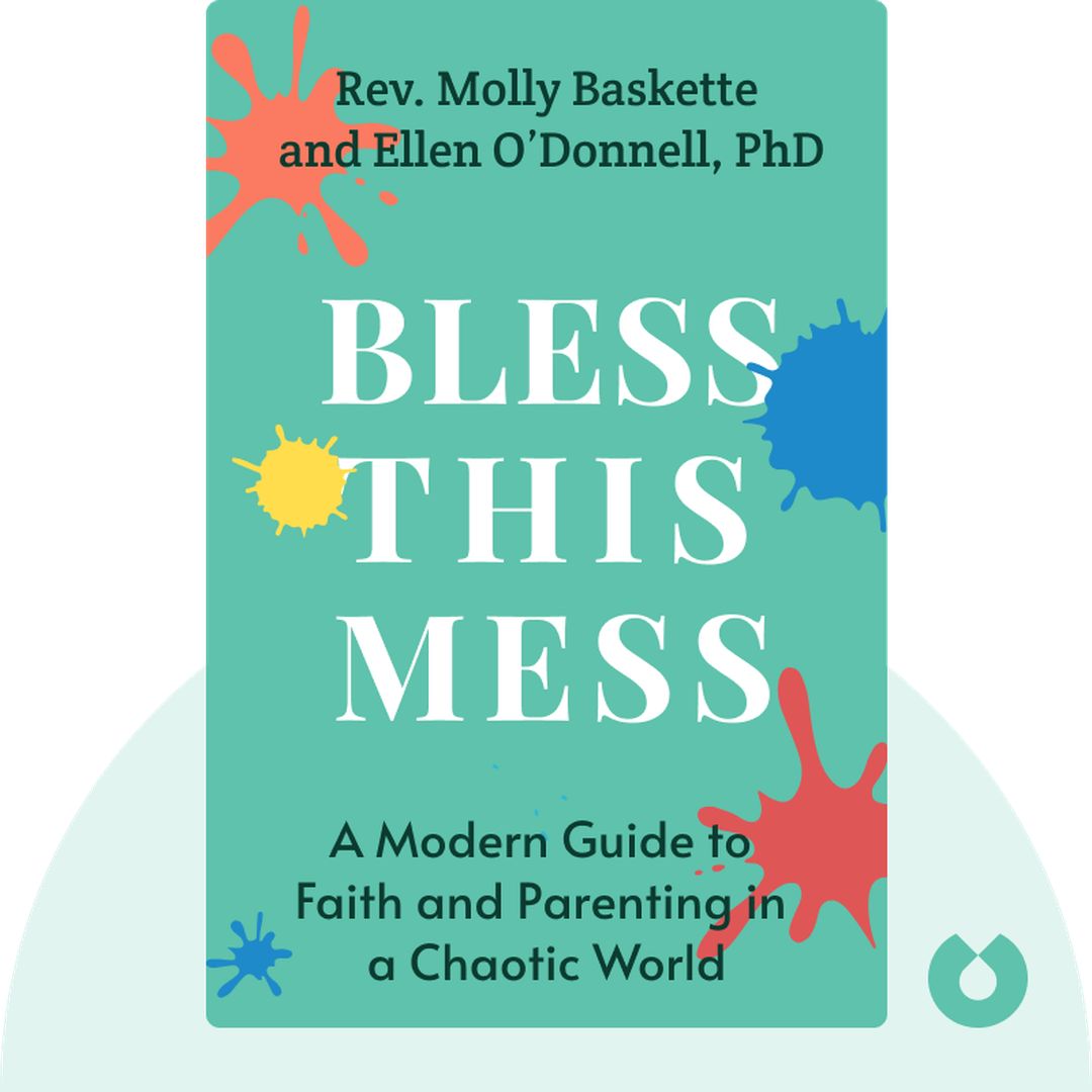 Bless This Mess audiobook cover - A Modern Guide to Faith and Parenting in a Chaotic World