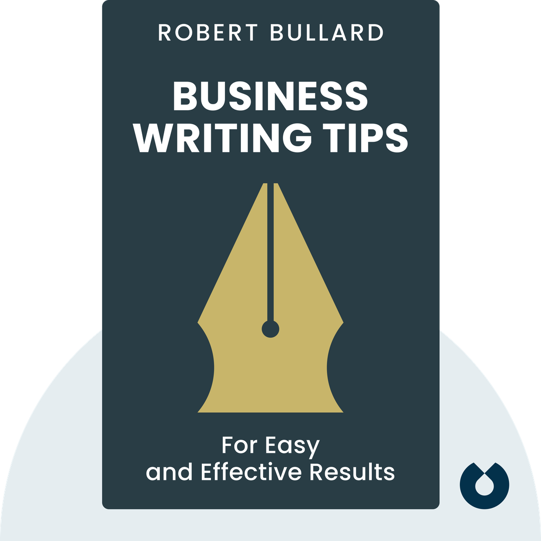 Business Writing Tips audiobook cover - fb7d0452-1136-4b3c-96ab-0a2b00cbff81	For Easy and Effective Results