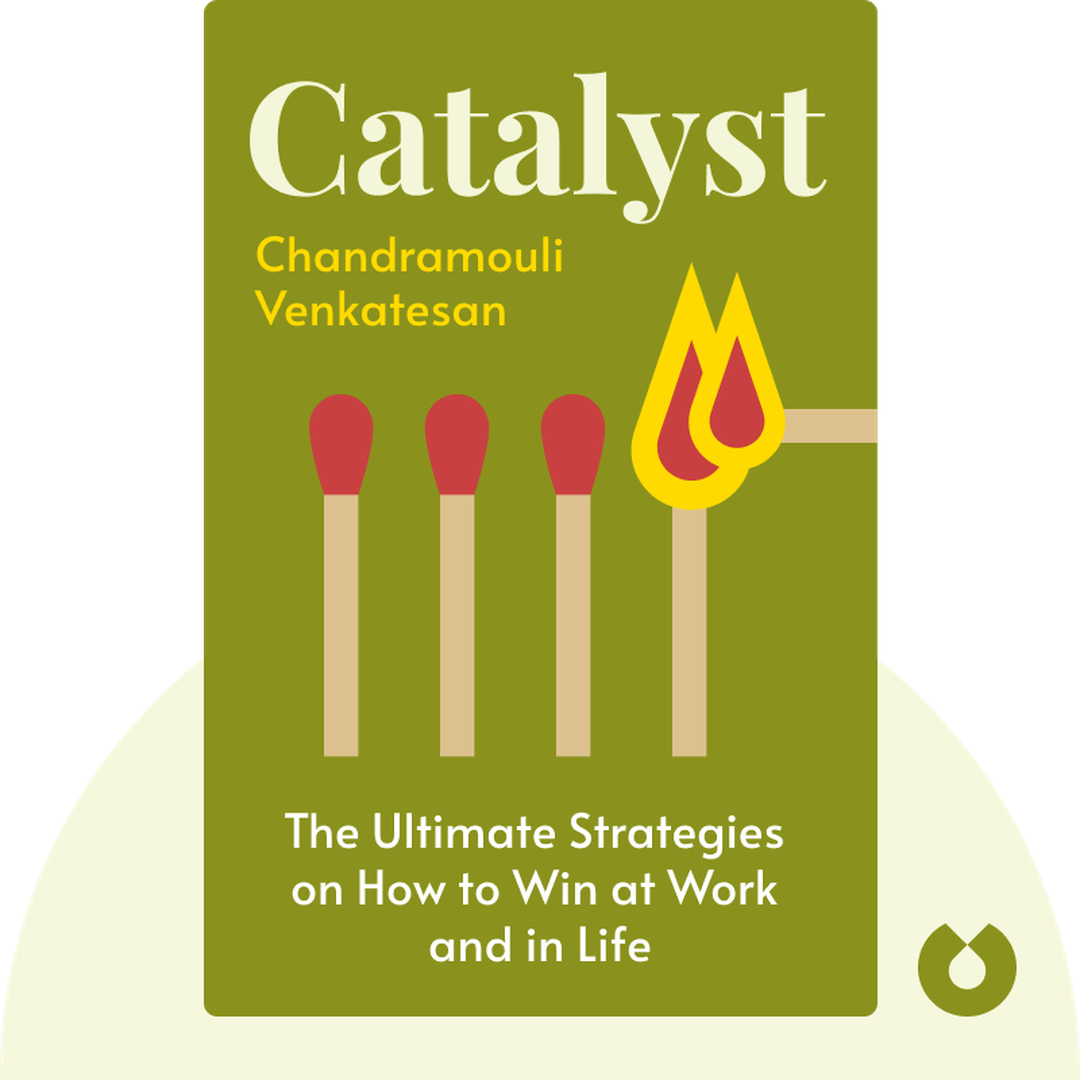 Catalyst audiobook cover - The Ultimate Strategies on How to Win at Work and in Life