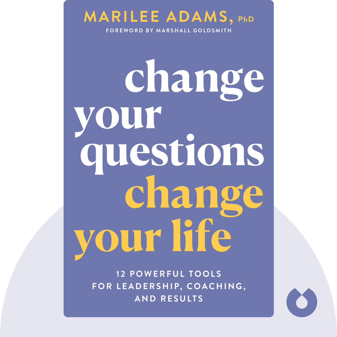 Change Your Questions, Change Your Life cover
