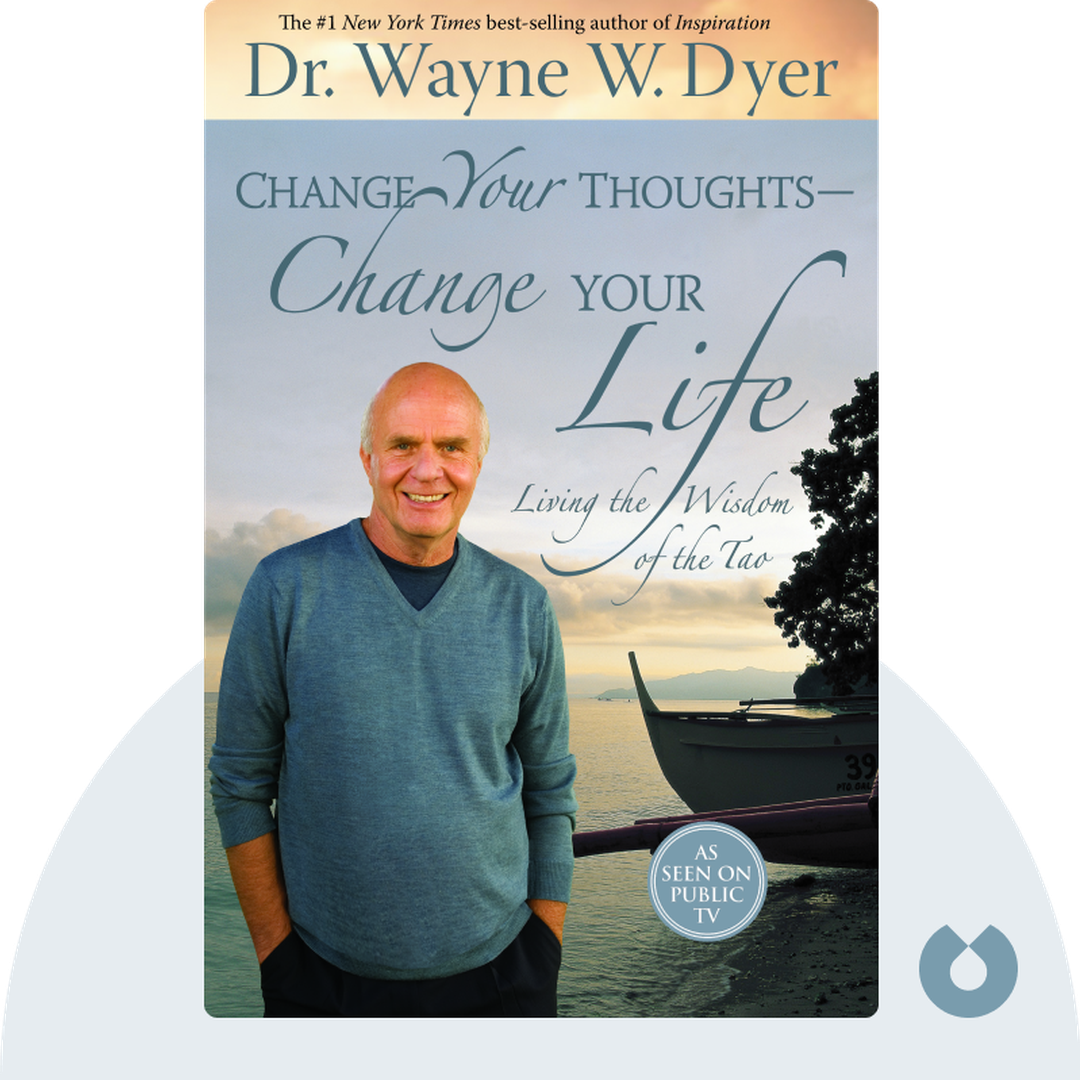 Change Your Thoughts – Change Your Life audiobook cover - Living the Wisdom of the Tao