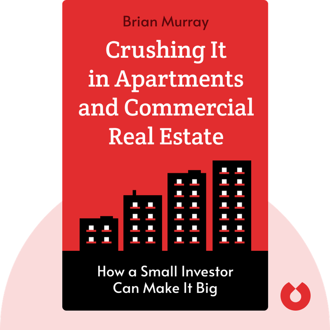 Crushing It in Apartments and Commercial Real Estate cover