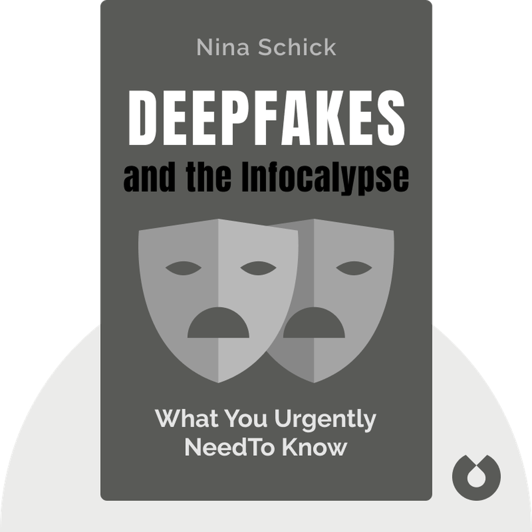 Deepfakes and the Infocalypse cover