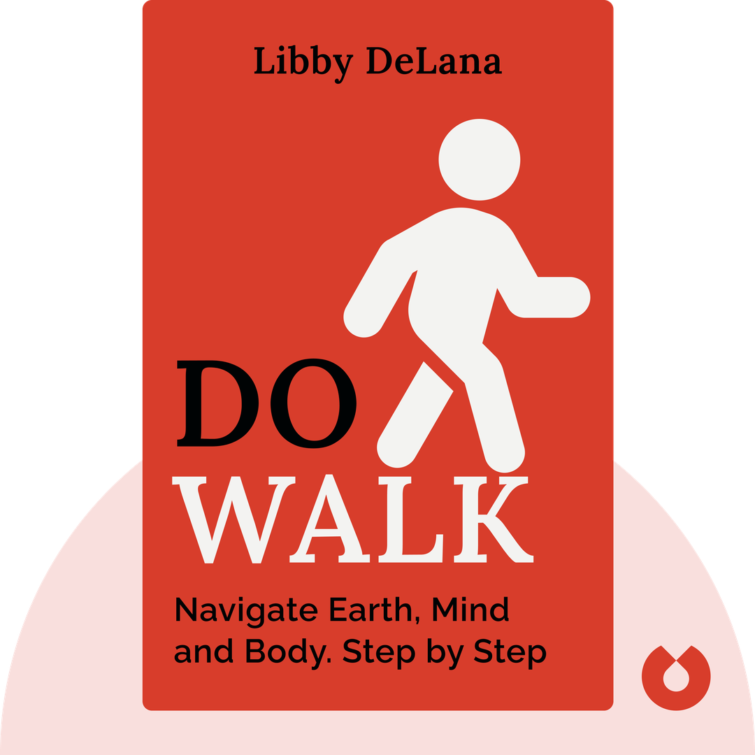 Do Walk audiobook cover - Navigate Earth, Mind and Body. Step by Step