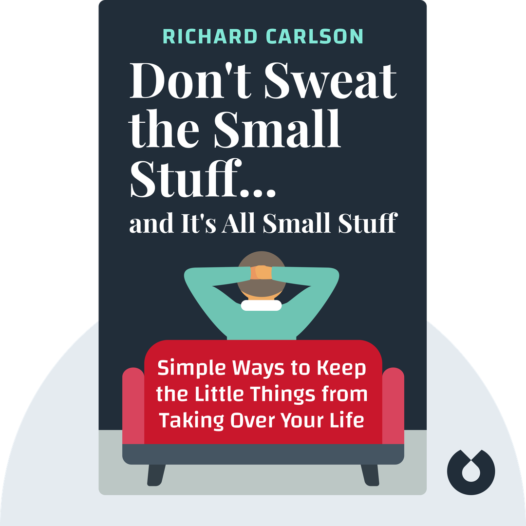 Don't Sweat the Small Stuff... and It's All Small Stuff cover