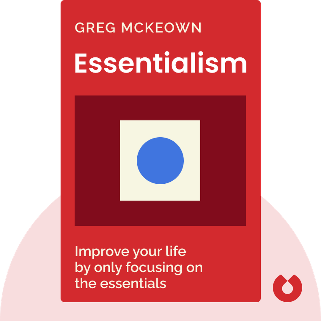 Essentialism audiobook cover - Improve your life by only focusing on the essentials