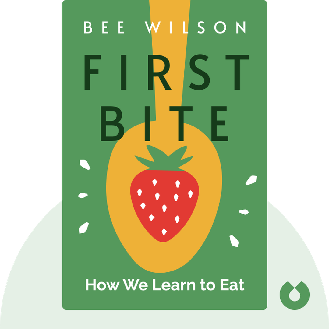 First Bite audiobook cover - How We Learn to Eat