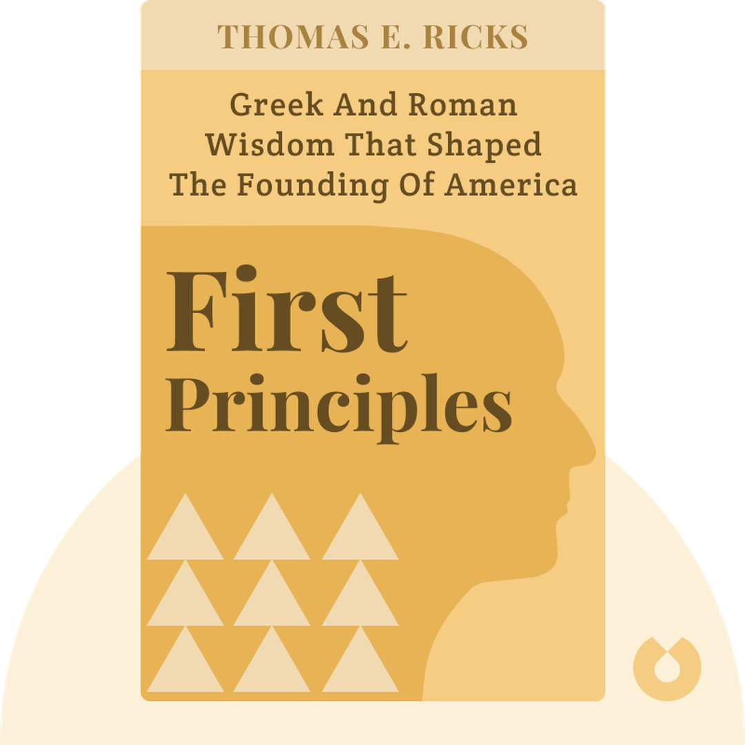 First Principles audiobook cover - What America's Founders Learned from the Greeks and Romans and How That Shaped Our Country