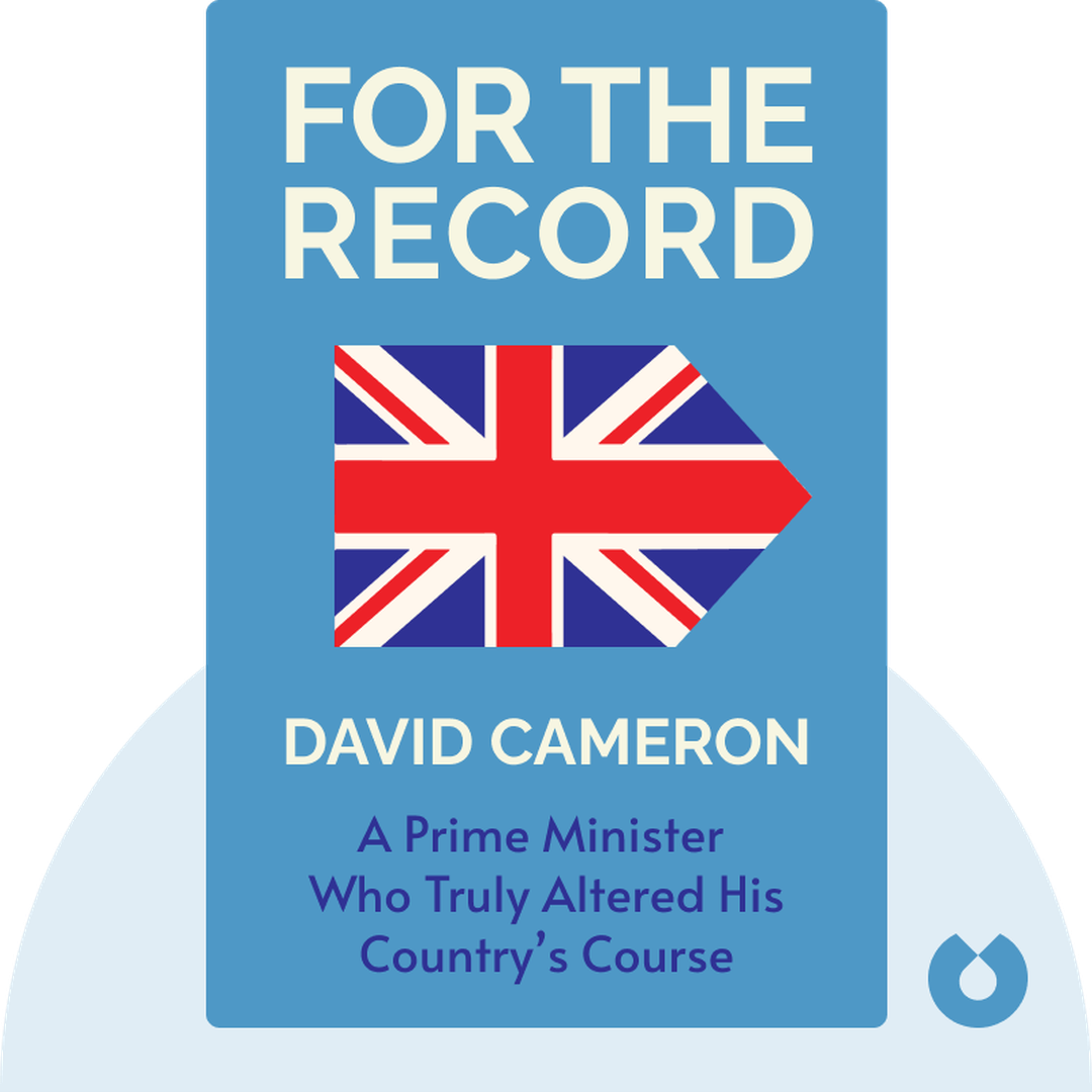 For the Record audiobook cover - An honest account from a prime minister who truly altered his country’s course