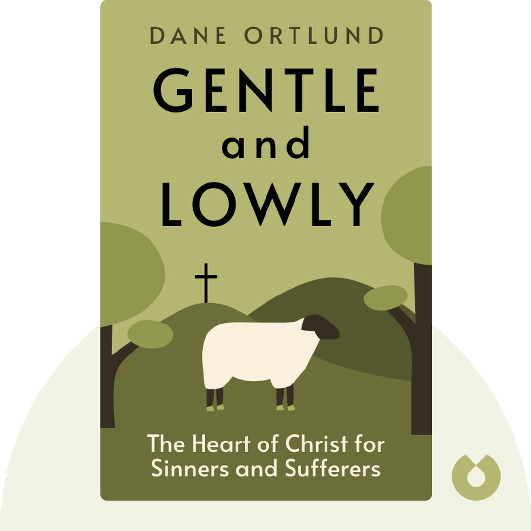 Gentle and Lowly audiobook cover - The Heart of Christ for Sinners and Sufferers