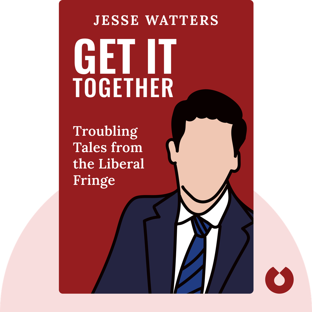 Get It Together audiobook cover - Troubling Tales from the Liberal Fringe