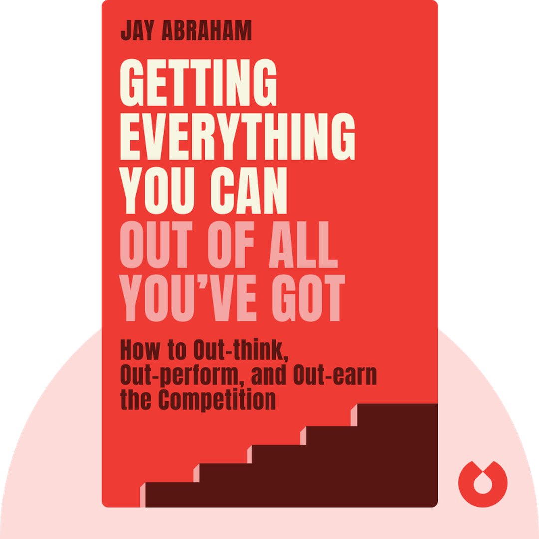 Getting Everything You Can Out of All You’ve Got cover