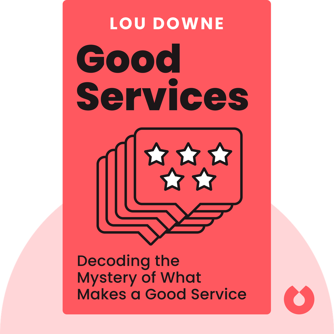 Good Services audiobook cover - Decoding the Mystery of What Makes a Good Service