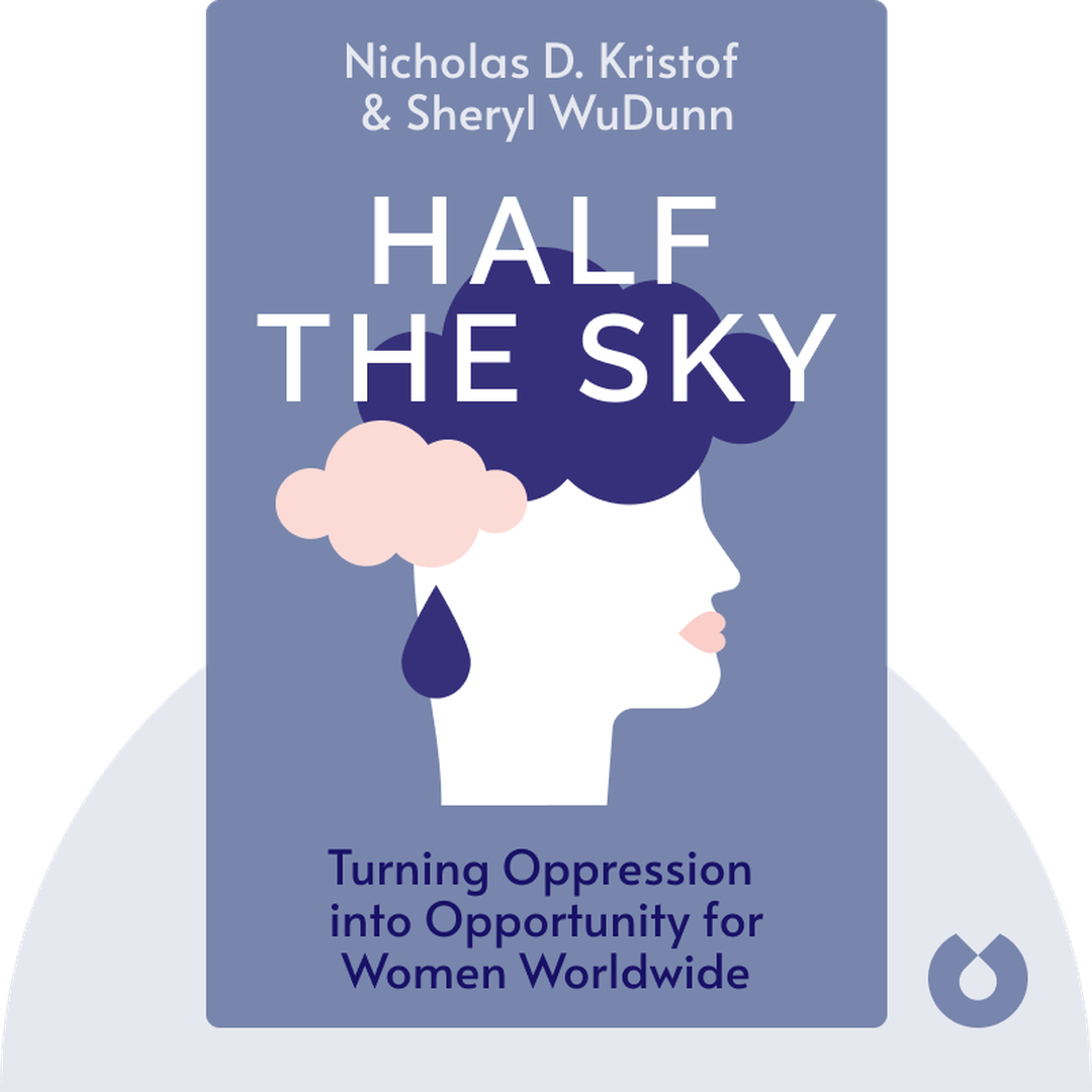 Half the Sky audiobook cover - Turning Oppression into Opportunity for Women Worldwide