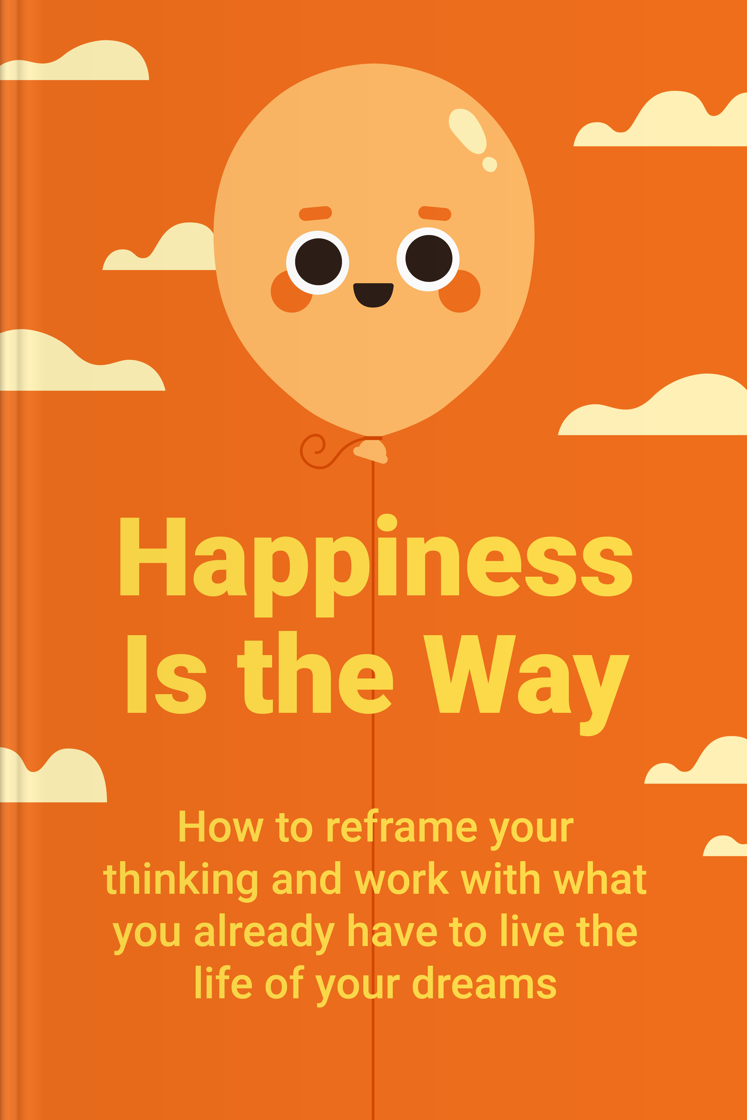 Happiness is The Way cover