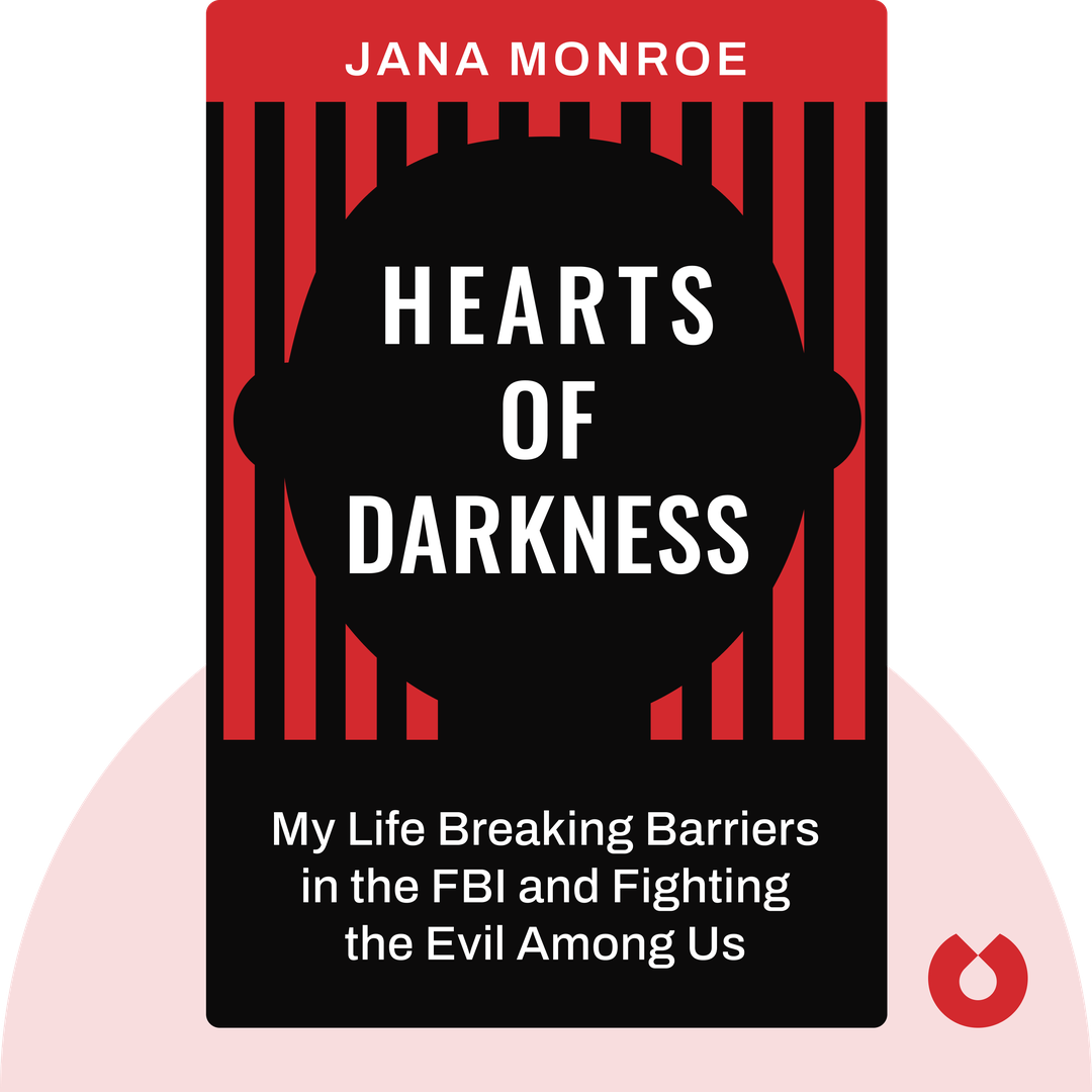 Hearts of Darkness audiobook cover - My Life Breaking Barriers in the FBI and Fighting the Evil Among Us