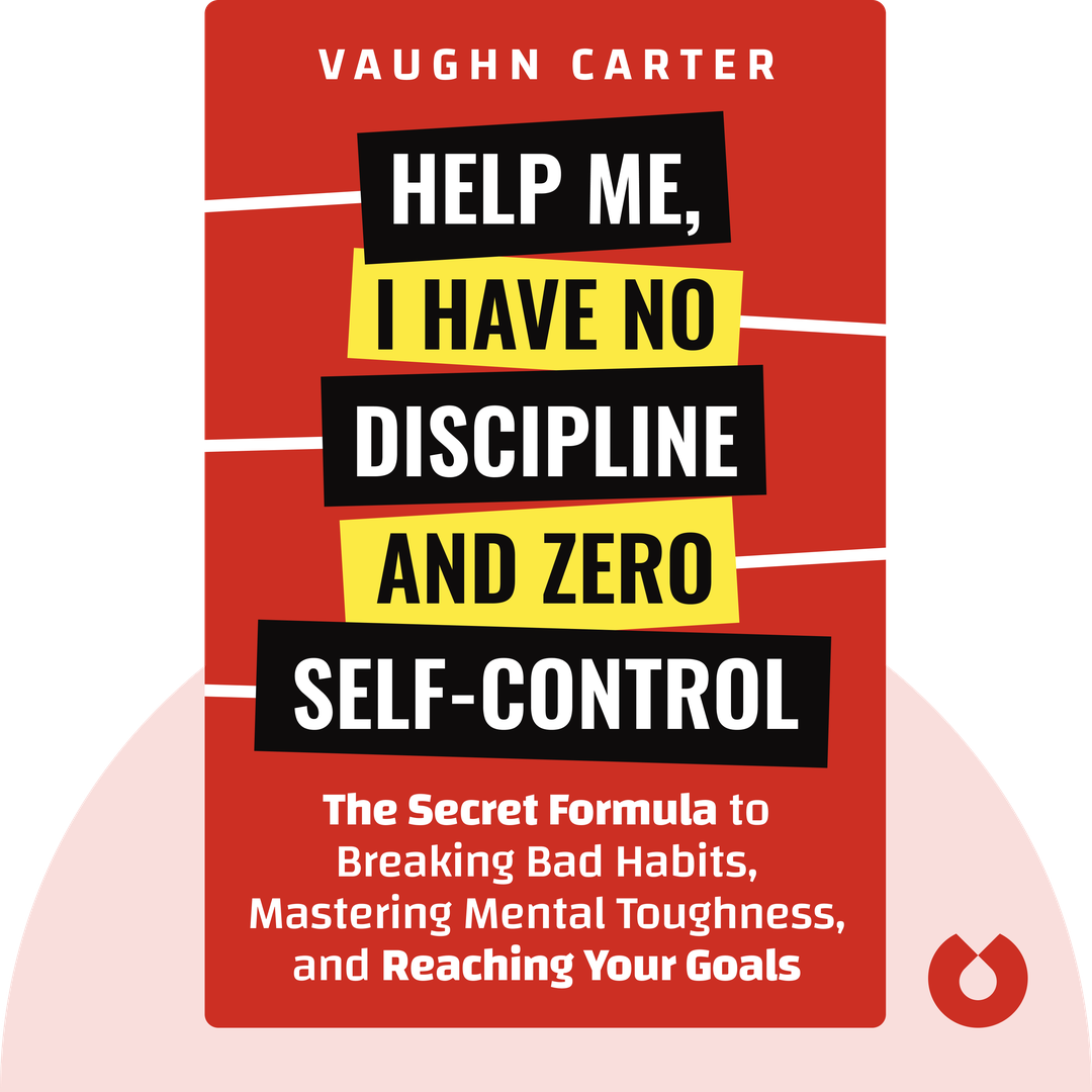 Help Me, I Have No Discipline and Zero Self-Control cover