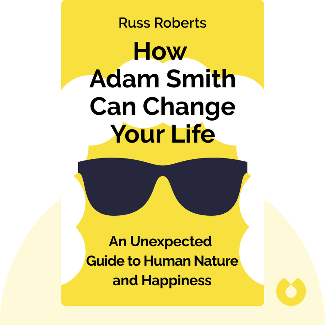 How Adam Smith Can Change Your Life audiobook cover - An Unexpected Guide to Human Nature and Happiness