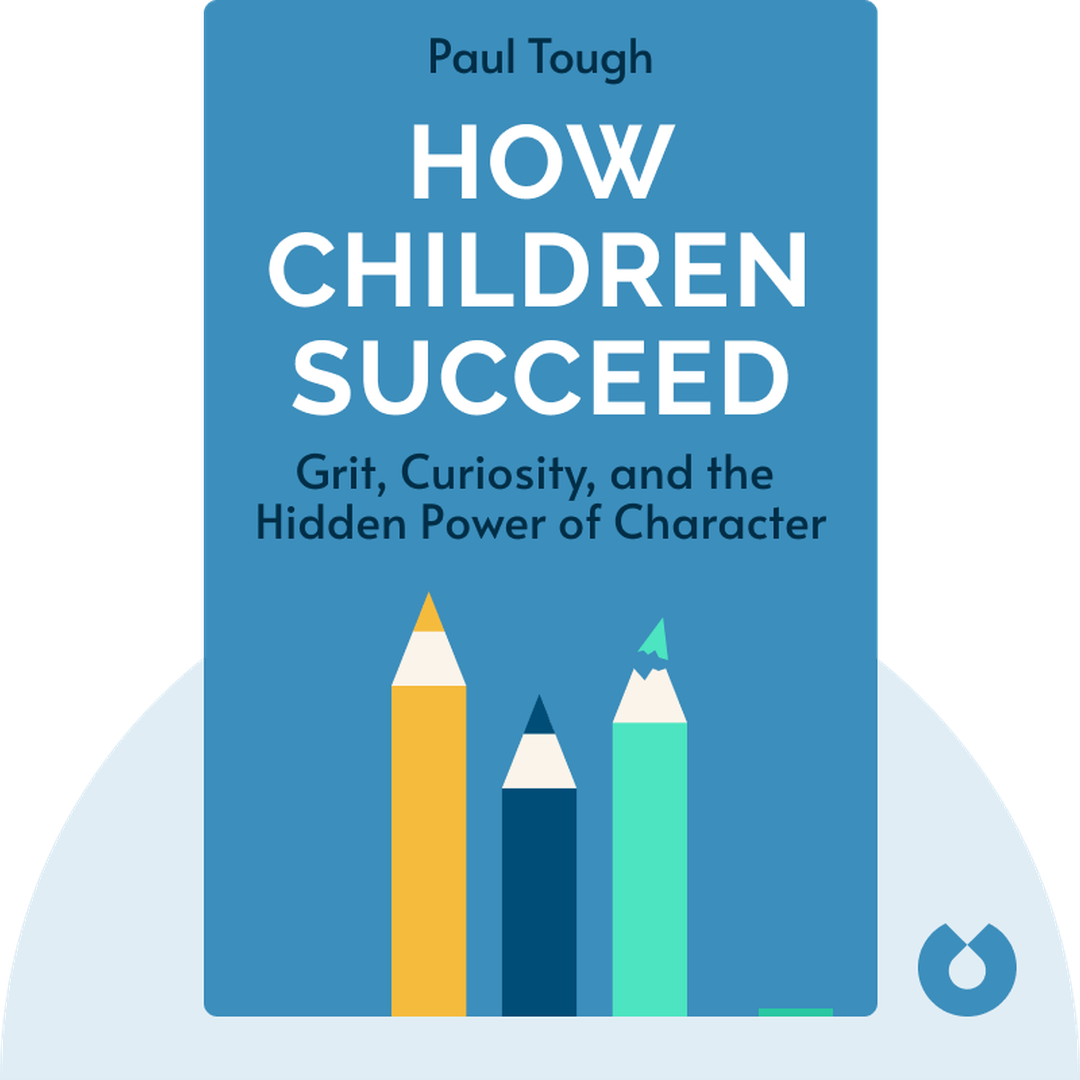 How Children Succeed audiobook cover - Grit, Curiosity, and the Hidden Power of Character
