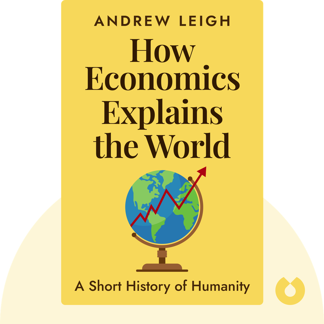 How Economics Explains the World cover