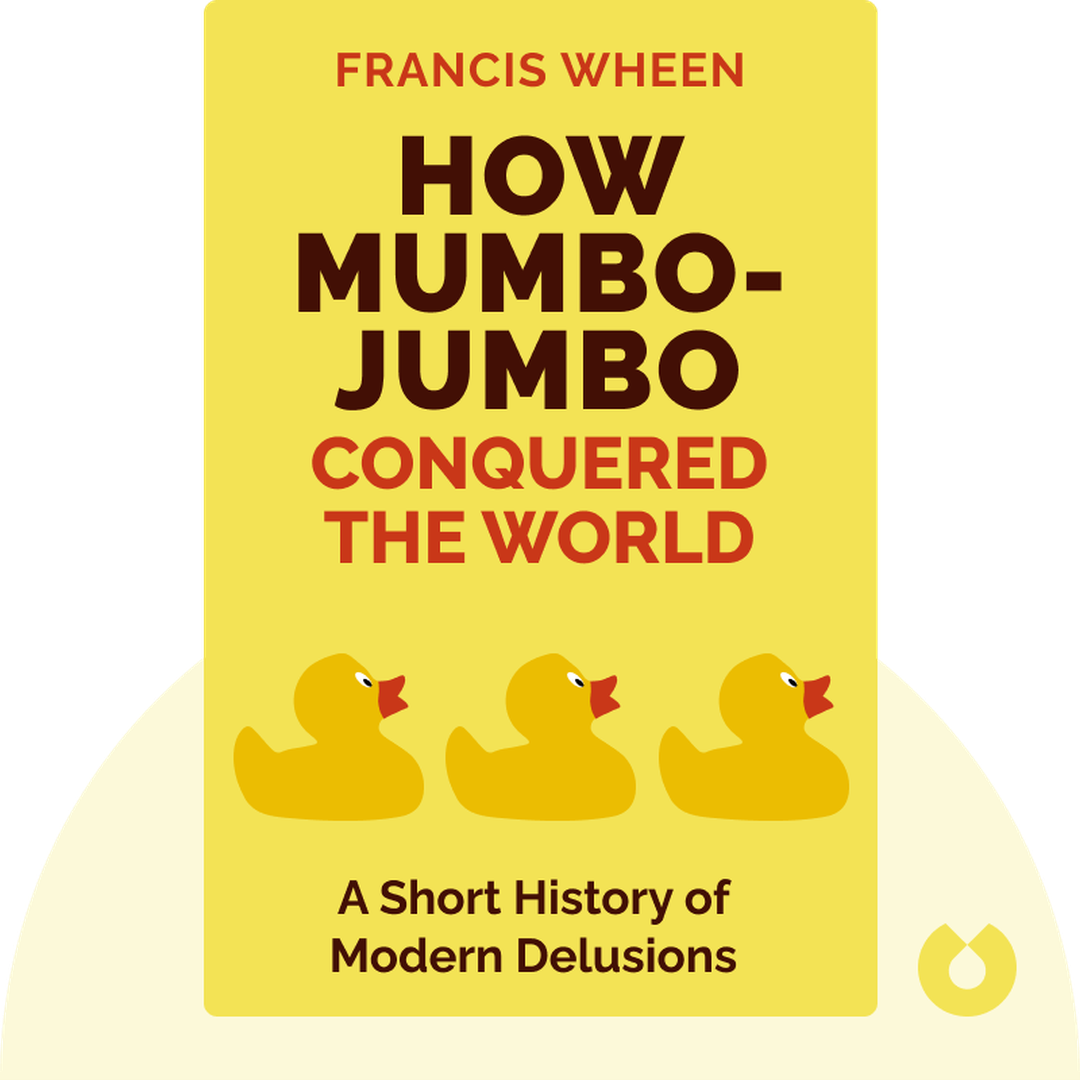How Mumbo-Jumbo Conquered the World cover