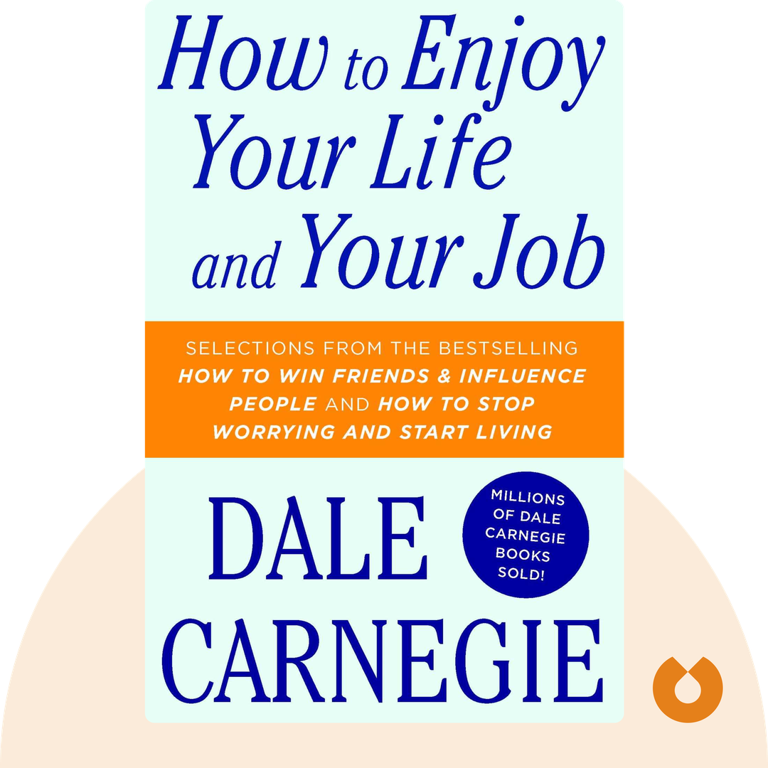 How to Enjoy Your Life and Your Job cover