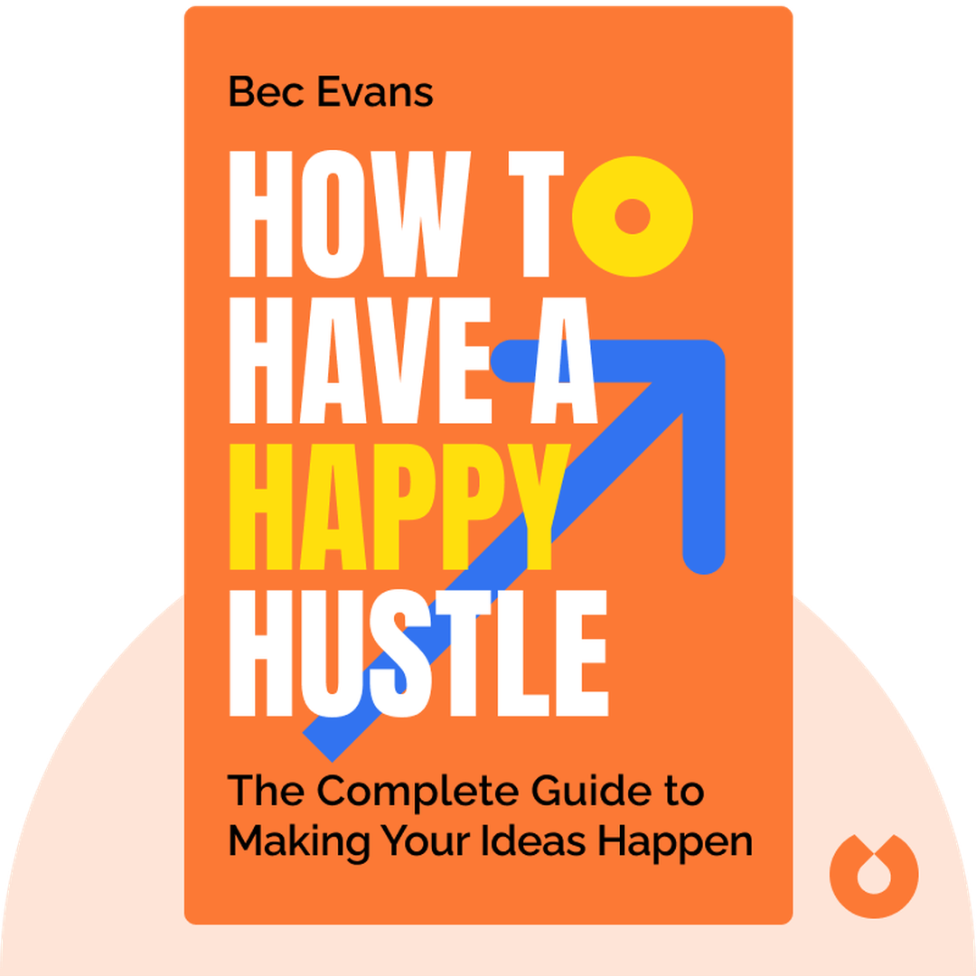 How to Have a Happy Hustle cover