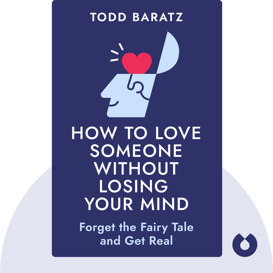 How to Love Someone Without Losing Your Mind cover