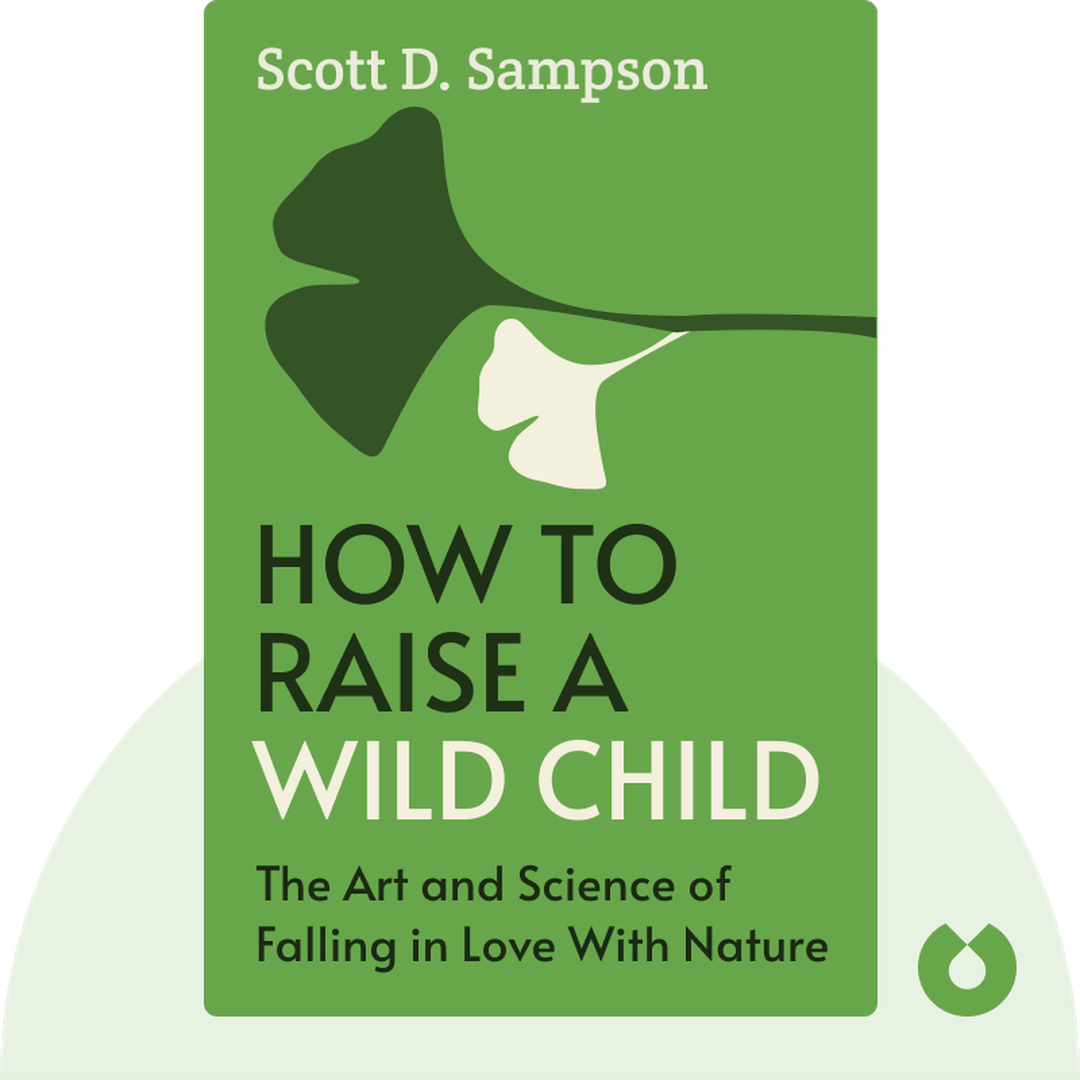 How to Raise a Wild Child audiobook cover - The Art and Science of Falling in Love With Nature