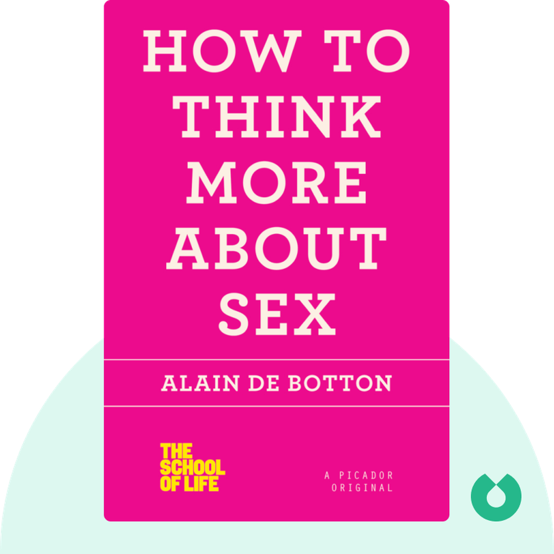 How to Think More About Sex cover