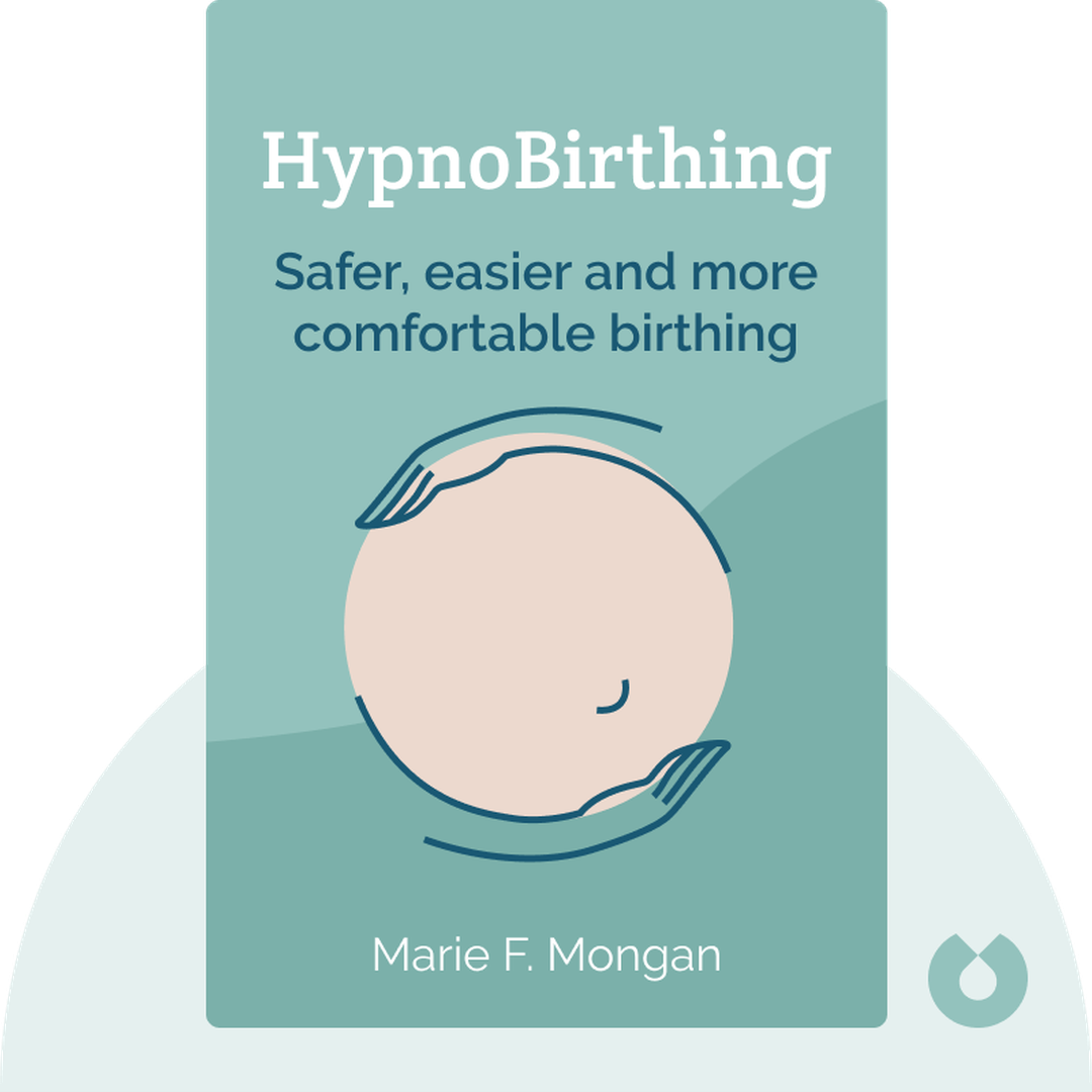 HypnoBirthing audiobook cover - The breakthrough approach to safer, easier, more comfortable birthing 
