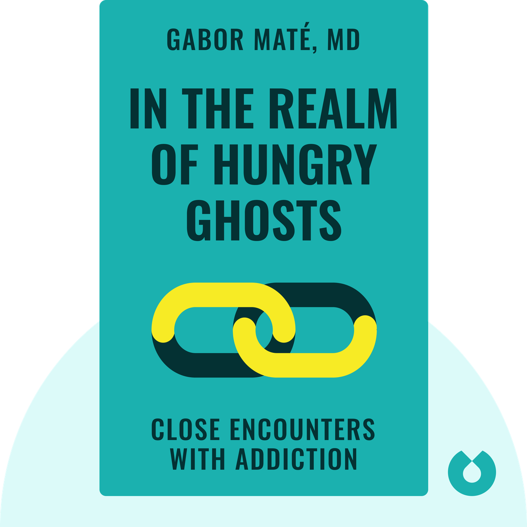 In the Realm of Hungry Ghosts audiobook cover - Close Encounters with Addiction