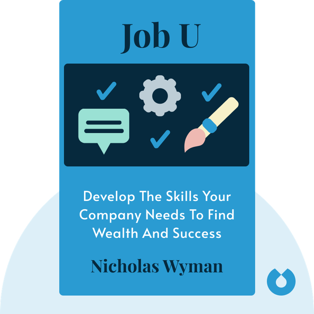 Job U audiobook cover - How to Find Wealth and Success by Developing the Skills Companies Actually Need