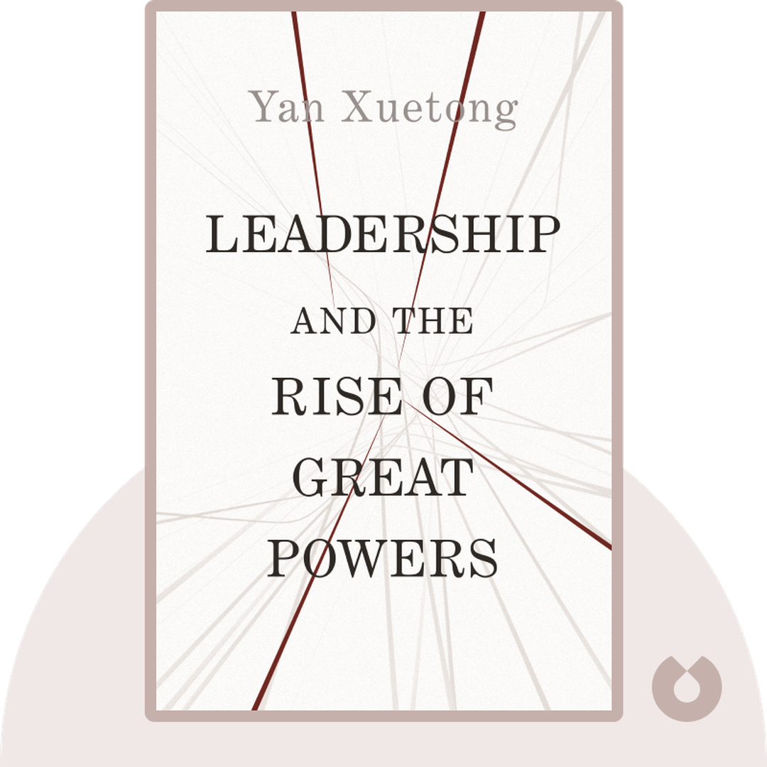 Leadership and the Rise of Great Powers audiobook cover - How leadership determines the fate of nations