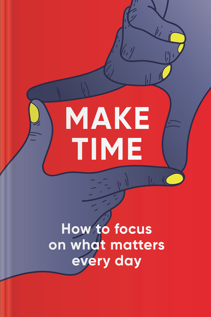 Make Time audiobook cover - In a world of overflowing calendars and endless scroll, this gentle guide offers a simple daily rhythm—choose one meaningful highlight, protect your attention, recharge your energy, and reflect—so life can feel more intentional, present, and truly yours.