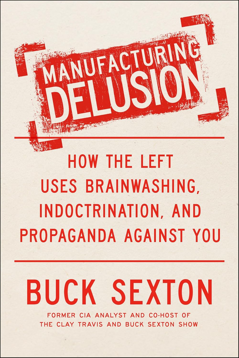 Manufacturing Delusion cover