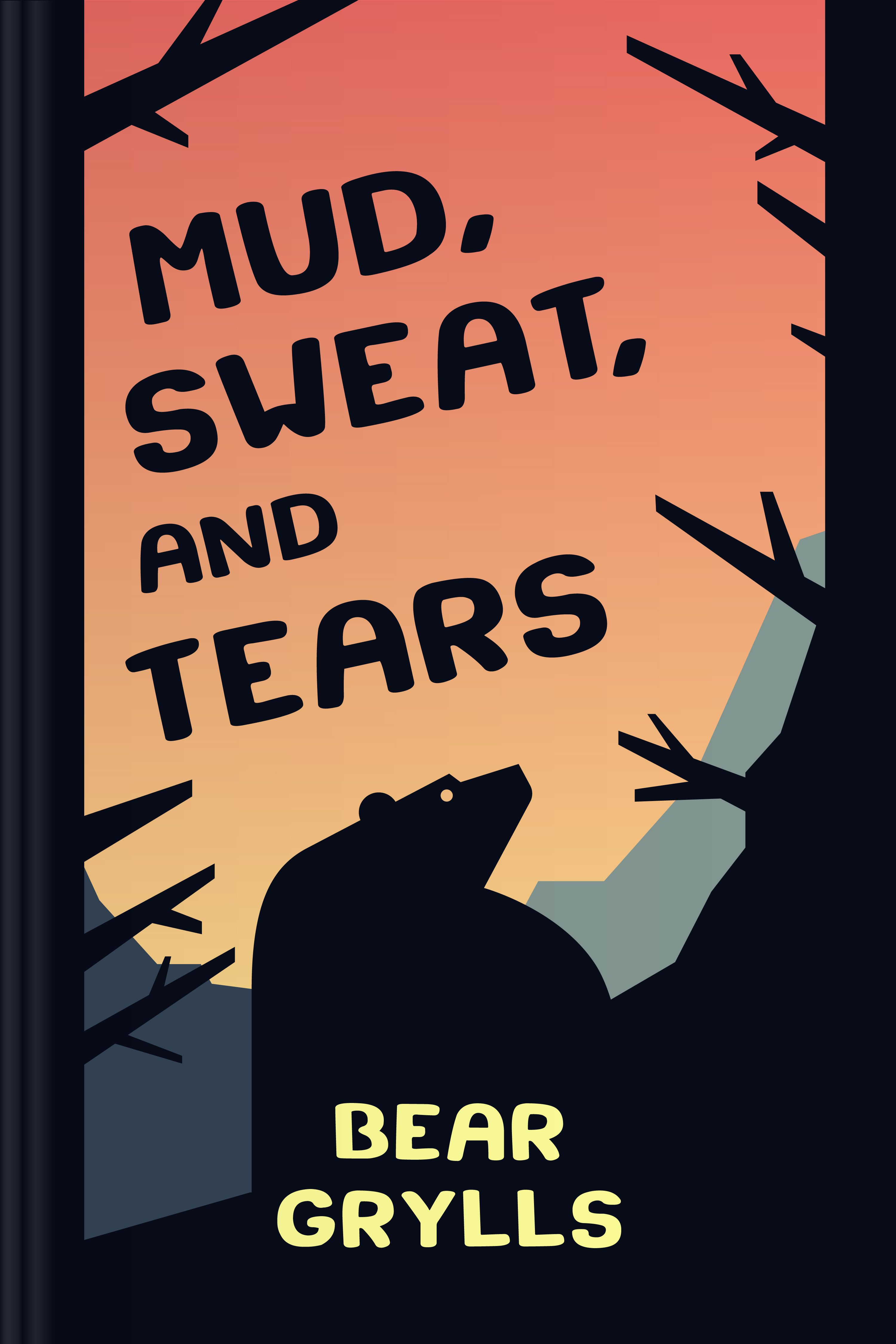 Mud, Sweat, and Tears — The Autobiography cover