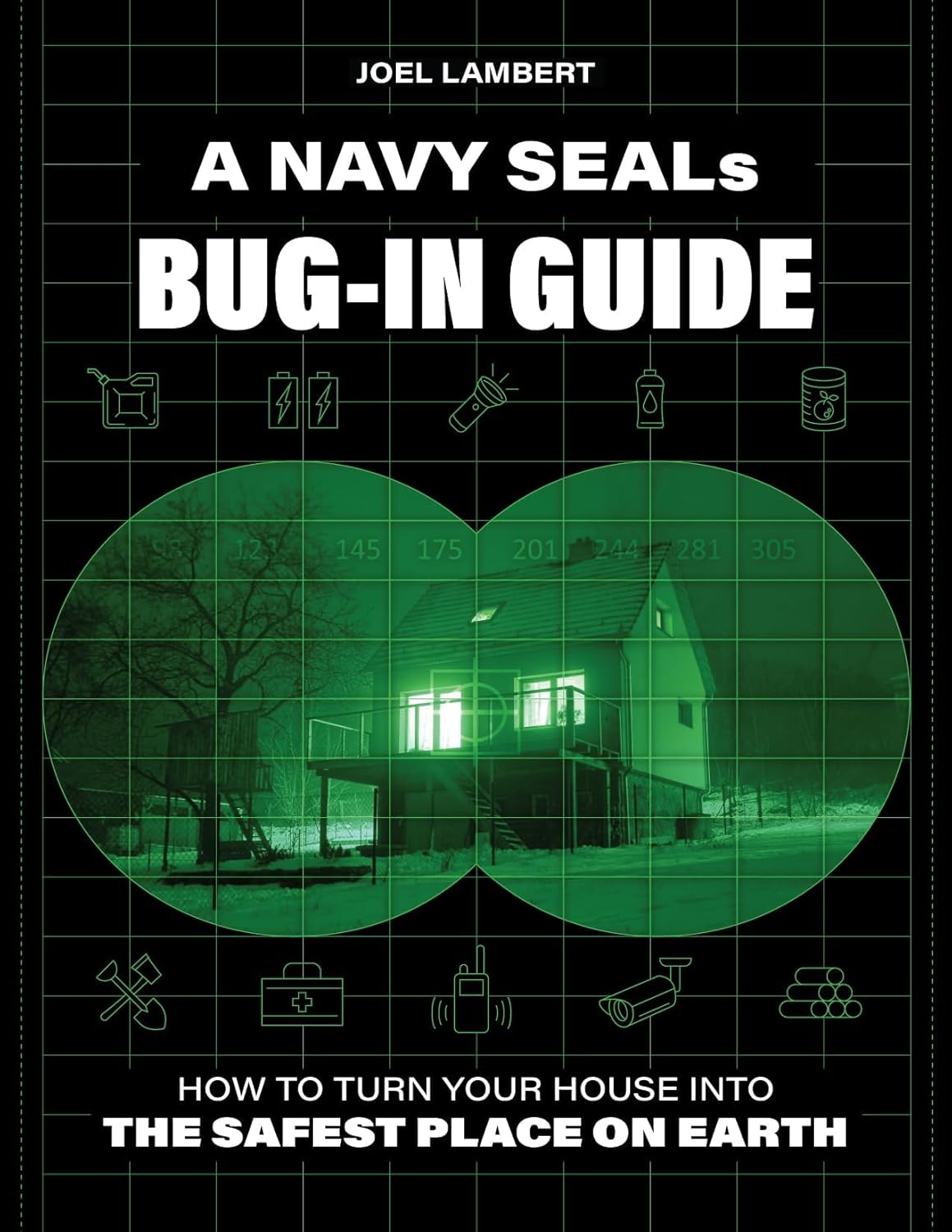 NAVY SEALS BUG IN GUIDE: How to Transform Your Home into the Safest Place on Earth cover